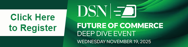 DSN Future of Commerce Deep Dive Registration - 2025