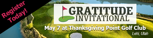 2026 Gratitude Invitational at Thanksgiving Point Golf Club in Lehi, Utah, on May 7 Registration